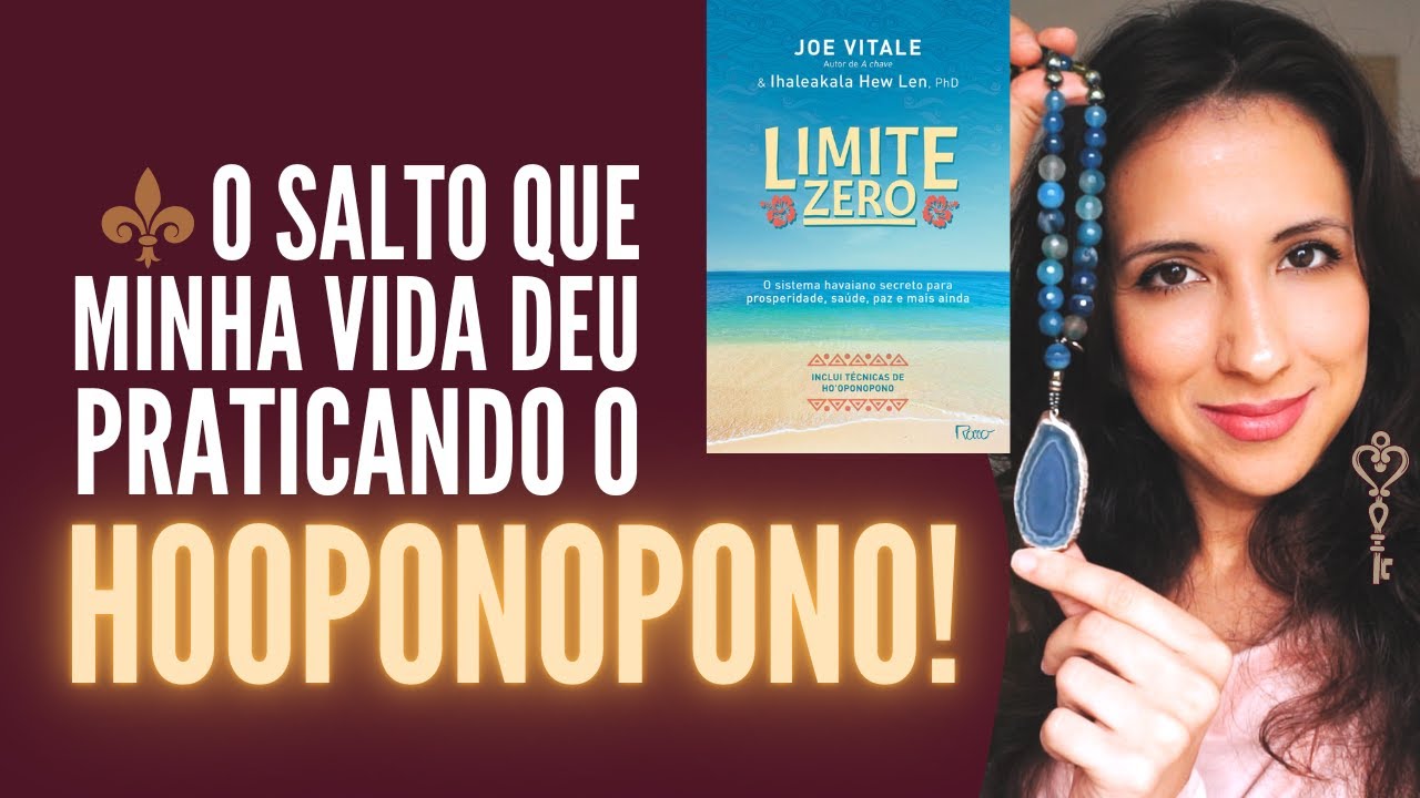 HOOPONOPONO pra resolver A VIDA?! ⚜️ MINHA EXPERIENCIA, como funciona | COMECE JÁ sua transformação!
