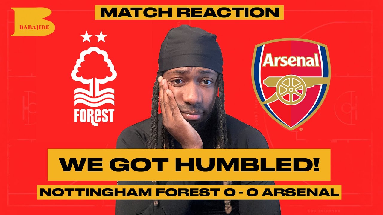 HUMBLED! Arteta Wrong To Rotate Saka? Gyokeres Hooked! | Nottingham Forest 0 - 0 Arsenal