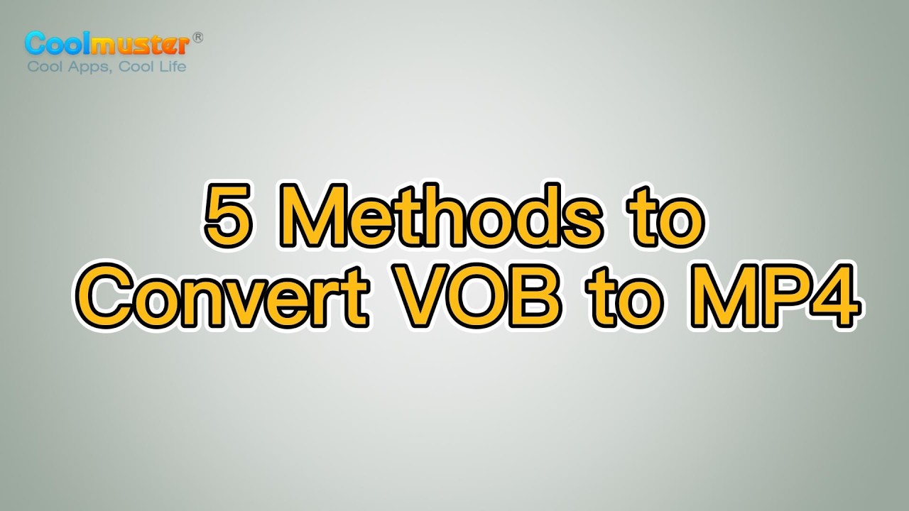 How to Convert VOB to MP4 Effectively? [Solved]