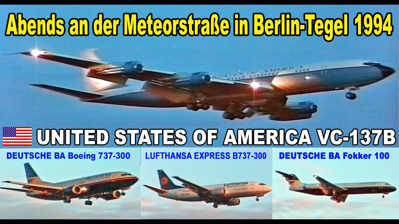 31.03.1994 - Abends an der Meteorstra&szlig;e in BERLIN-TEGEL mit UNITED STATES OF AMERICA VC-137