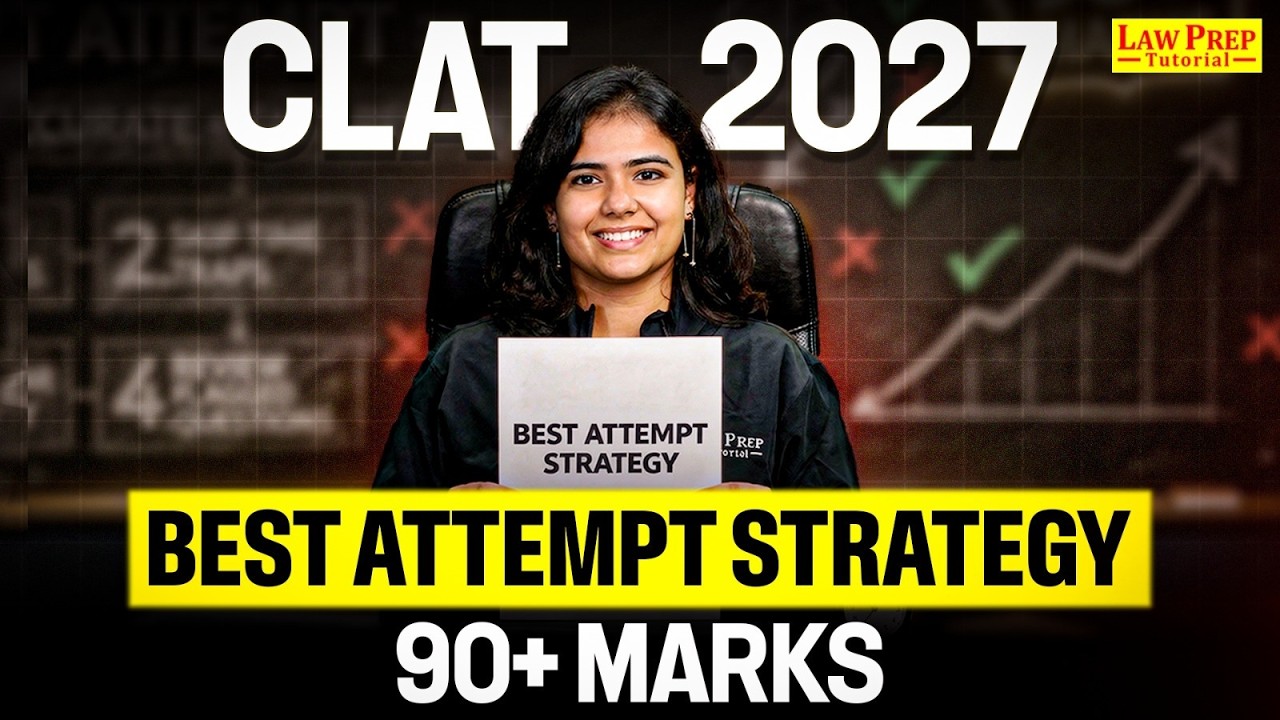 CLAT 2027 Best Attempt Strategy 🔥 90+ Score Formula | Accuracy vs Attempts | CLAT 2027 Preparation