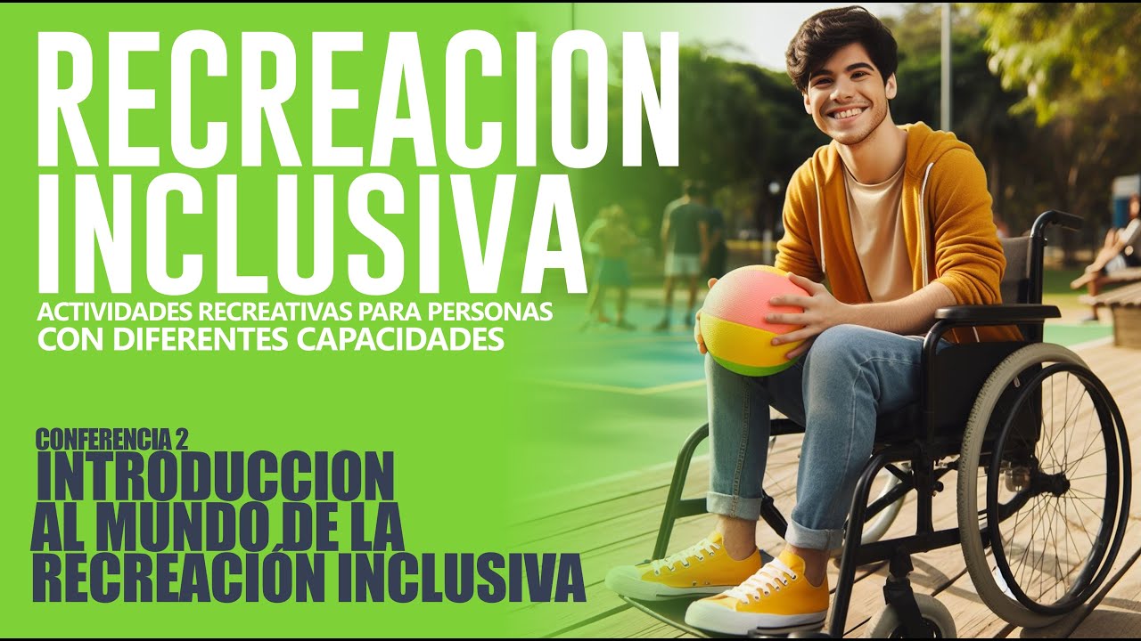 CLASE 1 DE RECREACIÓN INCLUSIVA
