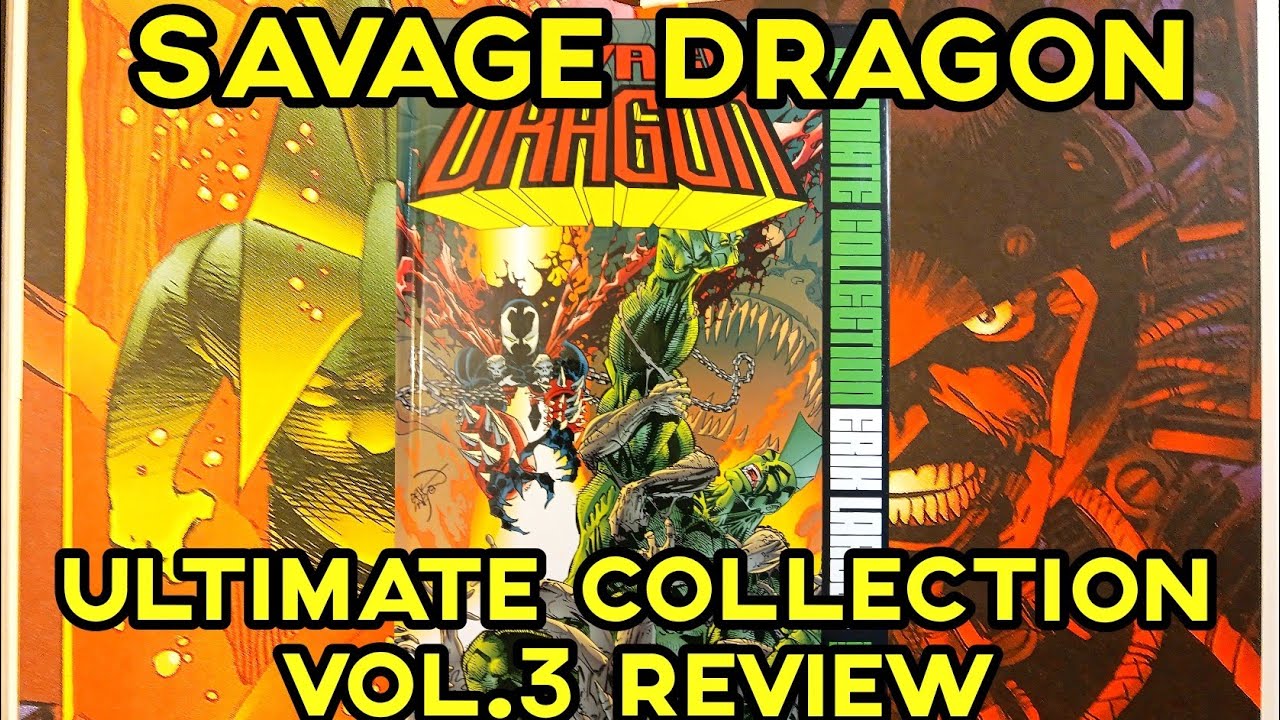 Savage Dragon Ultimate Collection Vol. 3 First Look and Review!