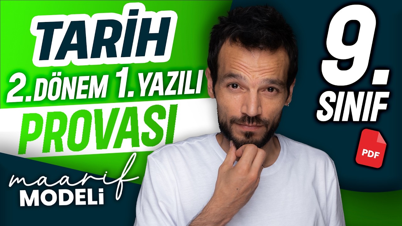 9. sınıf tarih 2. d&ouml;nem 1. yazılıya hazırlık provası - maarif model /yeni m&uuml;fredat