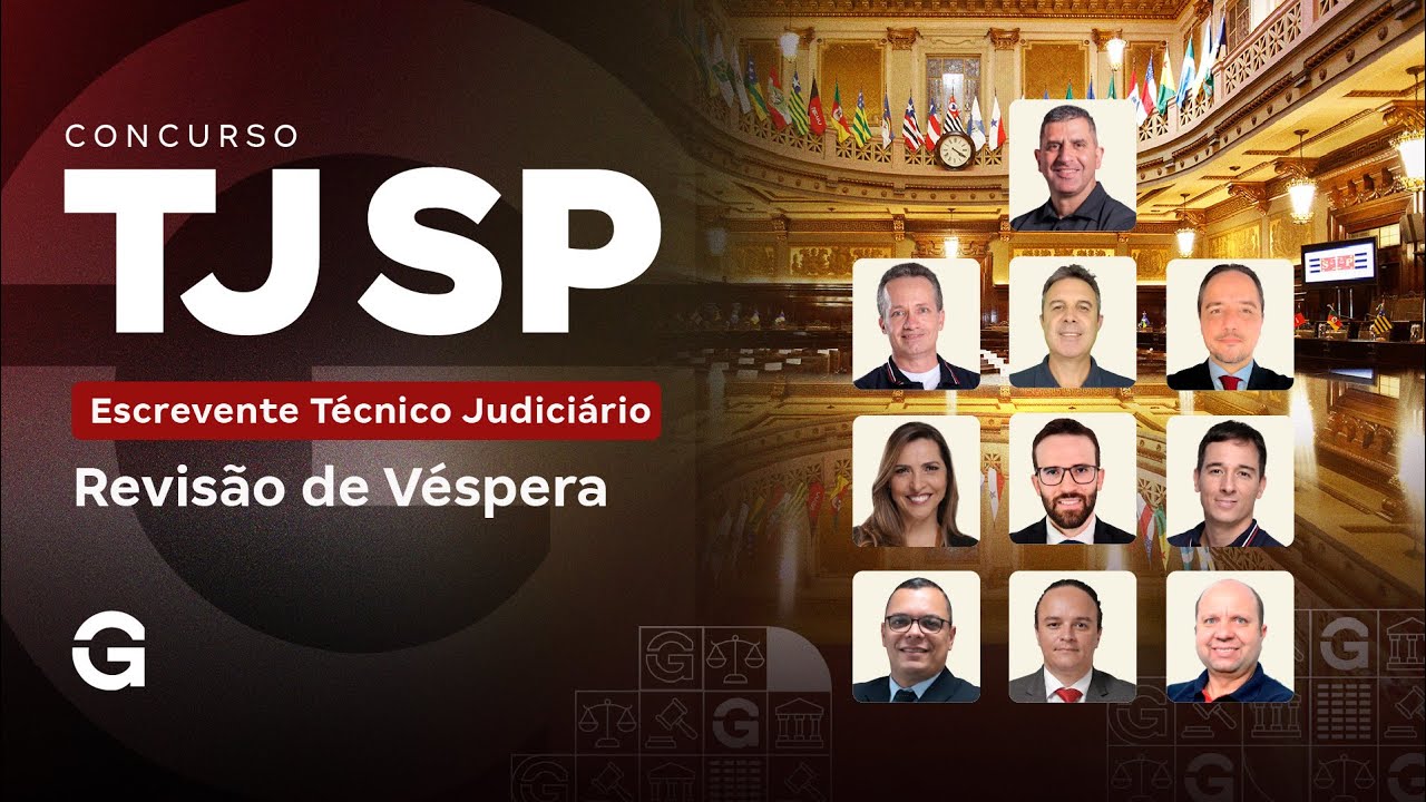 Concurso TJ SP | Revis&atilde;o de V&eacute;spera: Escrevente T&eacute;cnico Judici&aacute;rio