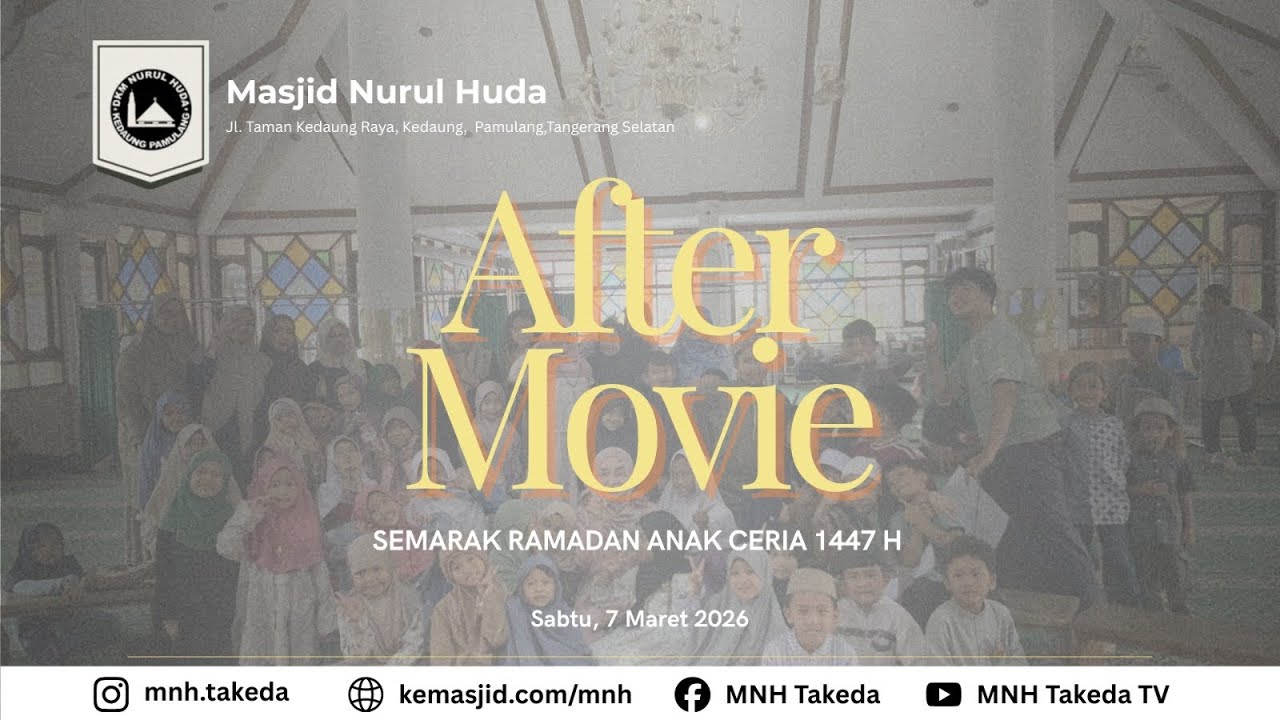 Serunya Semarak Ramadan Anak Ceria di Masjid Nurul Huda | After Movie