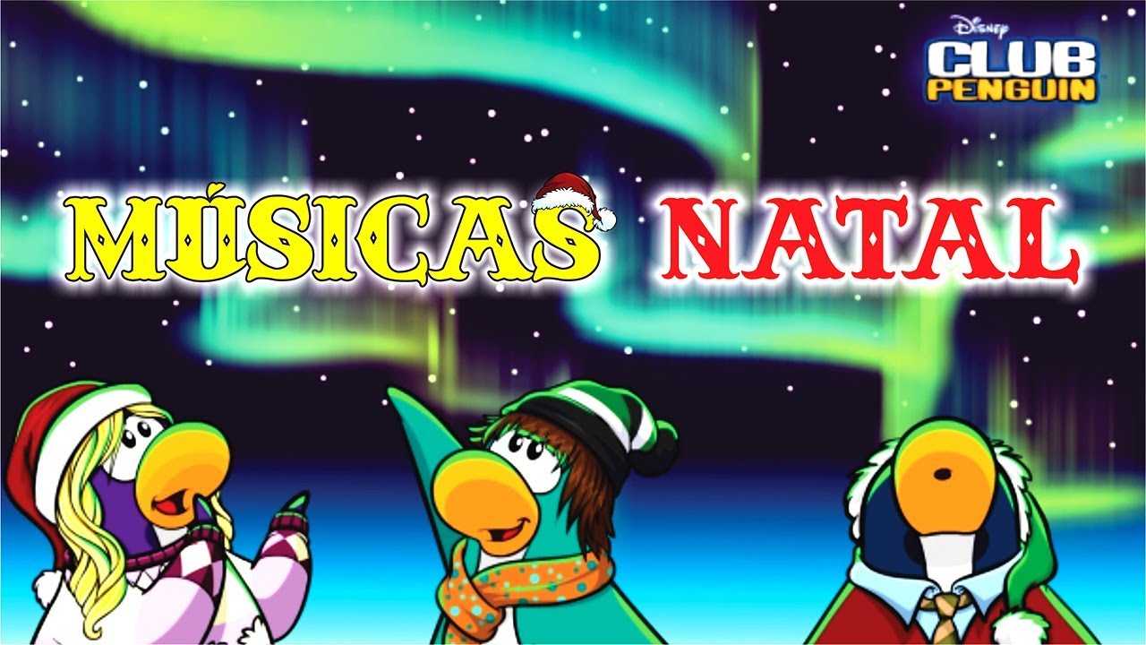 COLETÂNEA DE TODAS AS MÚSICAS DE NATAL - Club Penguin