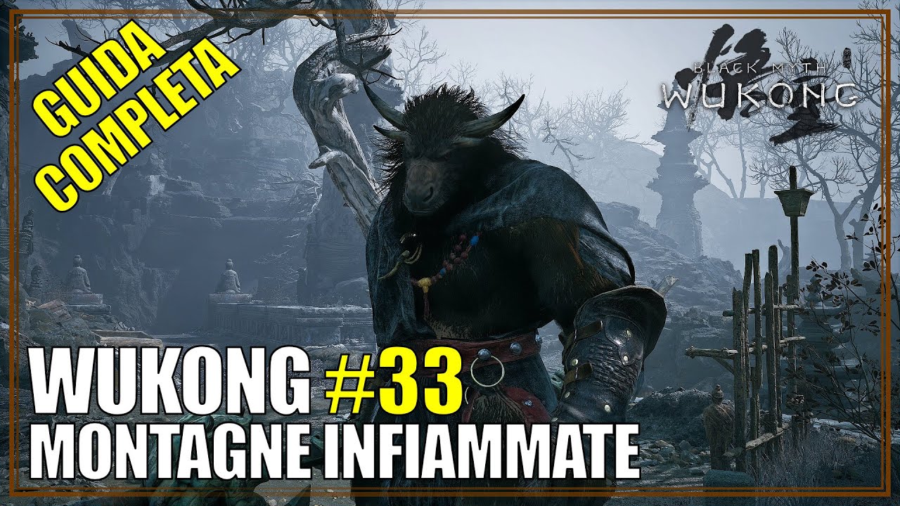 Montagne Infiammate Capitolo 5 Black Myth Wukong Guida Platino Completa 33