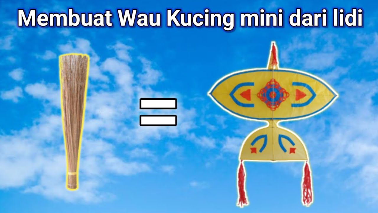 Membuat layangan wau kucing mini dari lidi