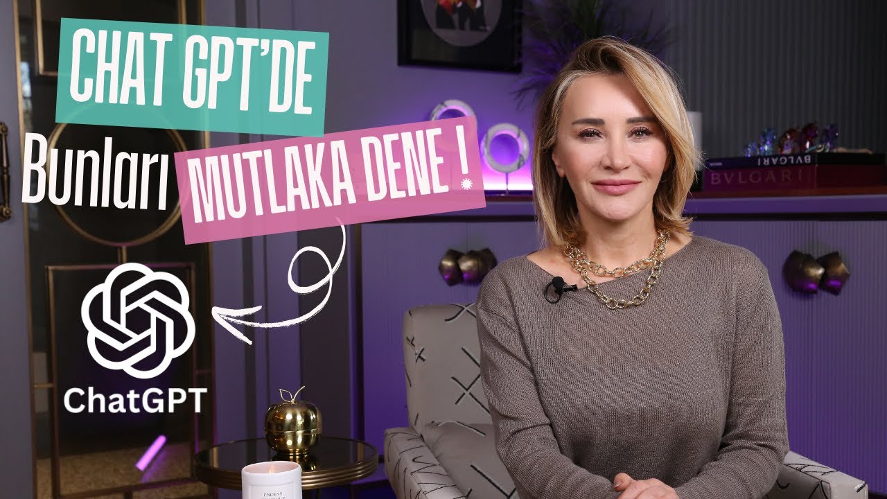 ChatGPT&rsquo;de Bunları Mutlaka Dene! | Ashley Joy