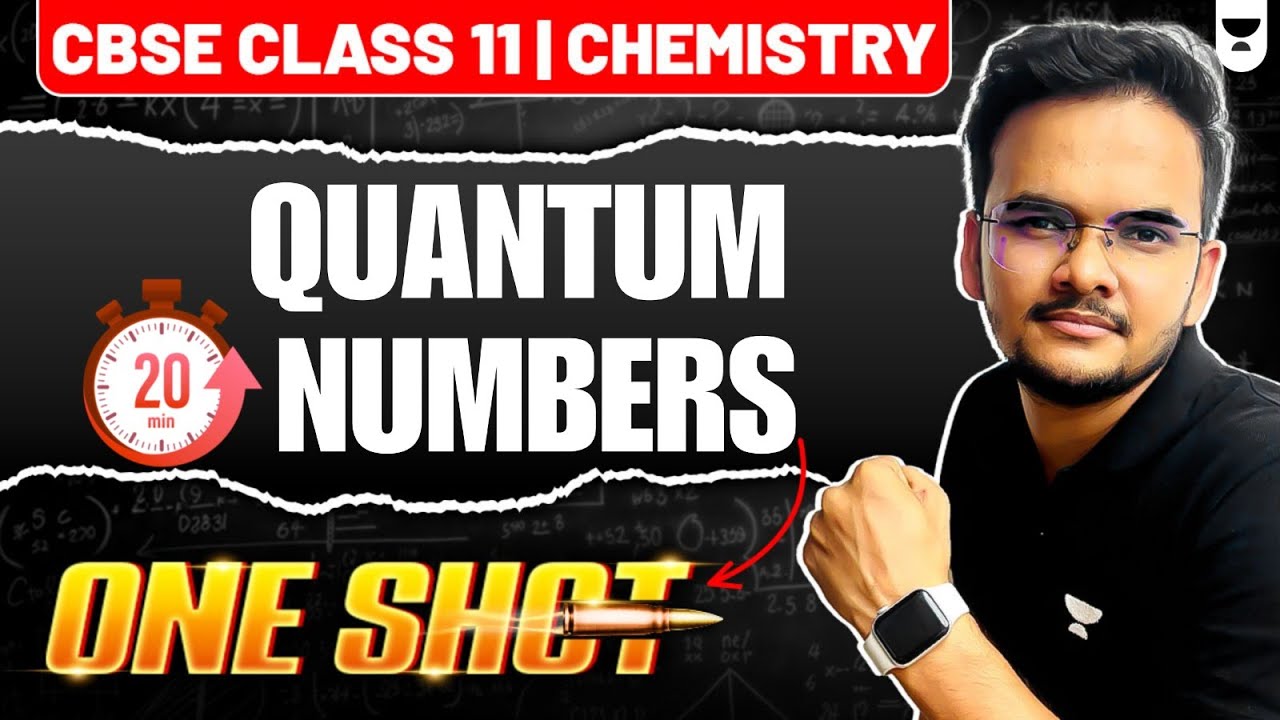 Class 11 Chemistry | Quantum Numbers Full Concept in One Shot | By Shikhar Sir
