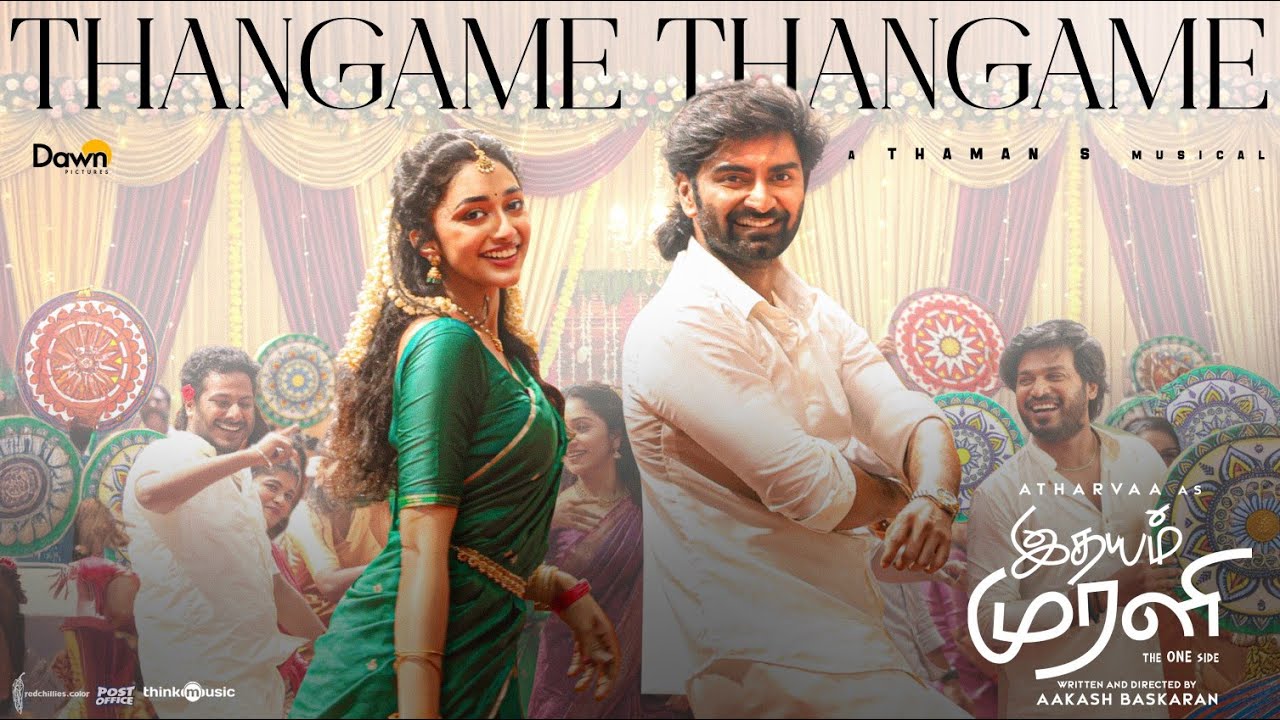Thangame Thangame | Idhayam Murali | Atharvaa | Preity Mukundhan | Thaman S | Aakash Baskaran