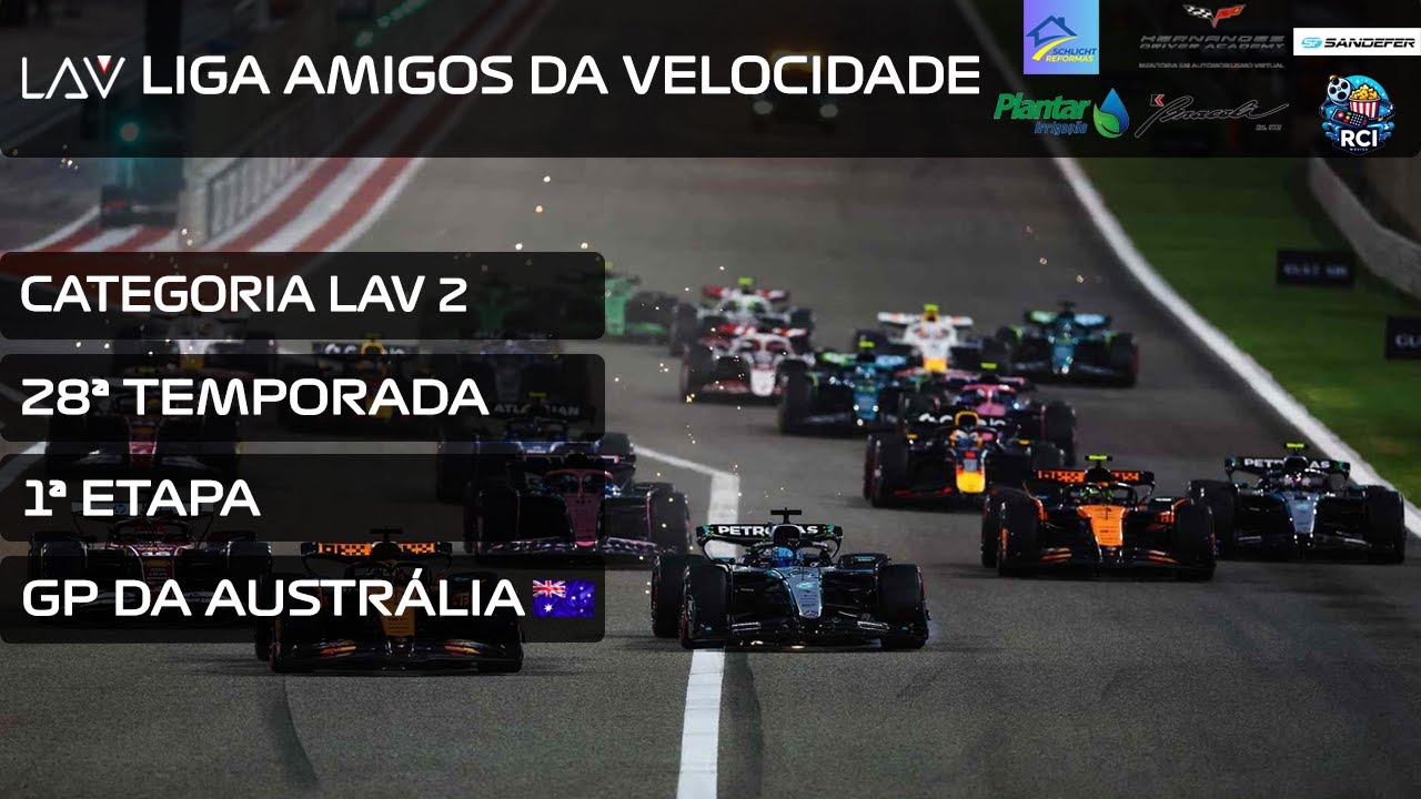 LAV 2 | 1ª Etapa Temp. 28 | GP da Austrália | Narração Bruno Thiago