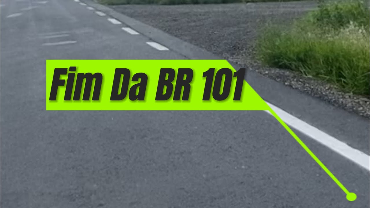 [09] final da BR 101 no Rio grande do sul