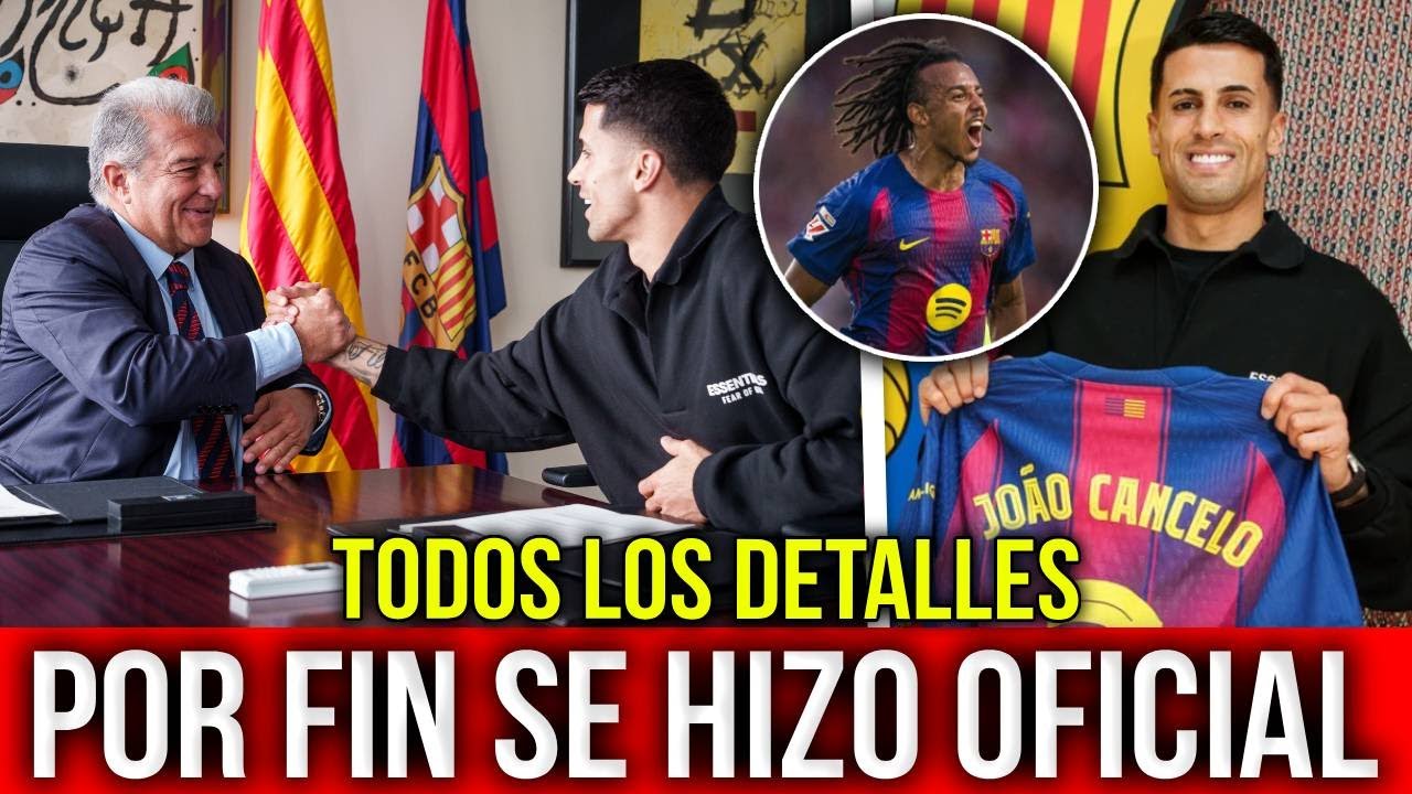 ¡AHORA SÍ OFICIAL! JOAO CANCELO NUEVO JUGADOR DEL BARCELONA, TODOS LOS SECRETOS ¿PORQUE SE DEMORÓ?