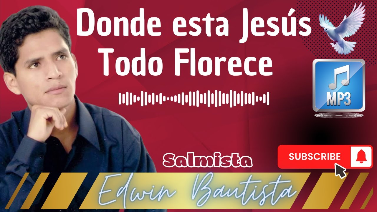 EDWIN BAUTISTA // VOL 2  COMPLETO // DONDE ESTA JESUS TODO FLORECE // LLENANOS DE TU AMOR