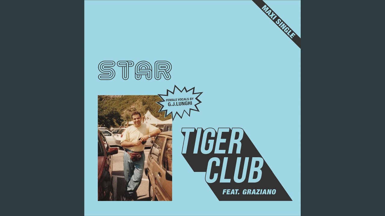 Star (feat. Graziano & G.J. Lunghi) (Original Version)