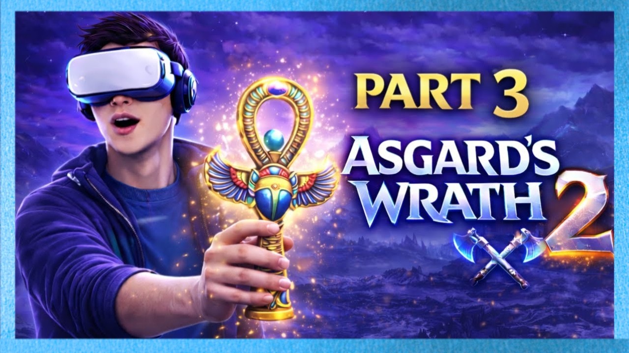A New Path Reveals Itself Asgard's Wrath 2 Part 3