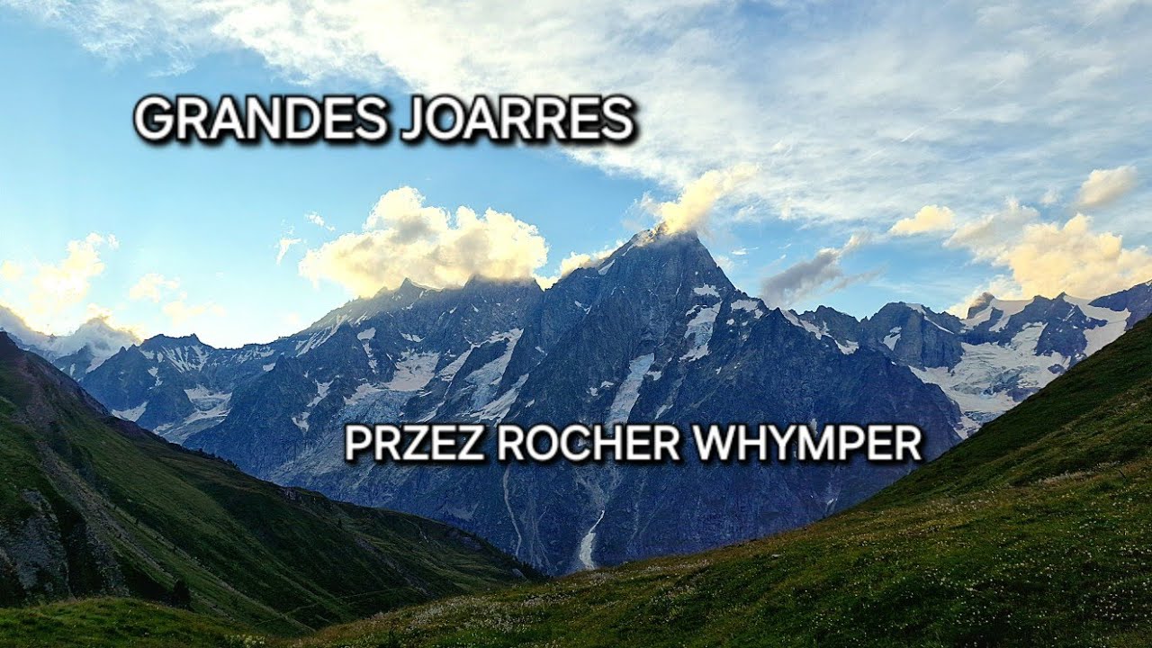 Grandes Joarres Rocher Whymper - 09.08.24