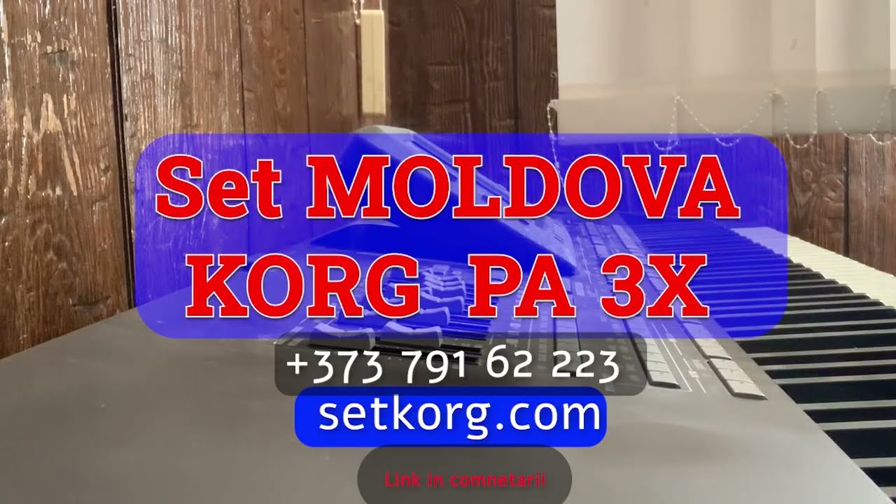 Set MOLDOVA KORG PA 3X – Ediție Martie 2026 | Cele mai bune Hore, Sârbe și Bătute