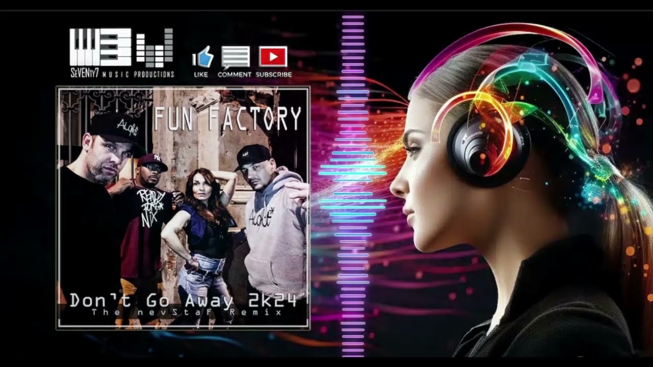 Fun Factory - Don't Go Away 2k24 (The nevStaF Remix)