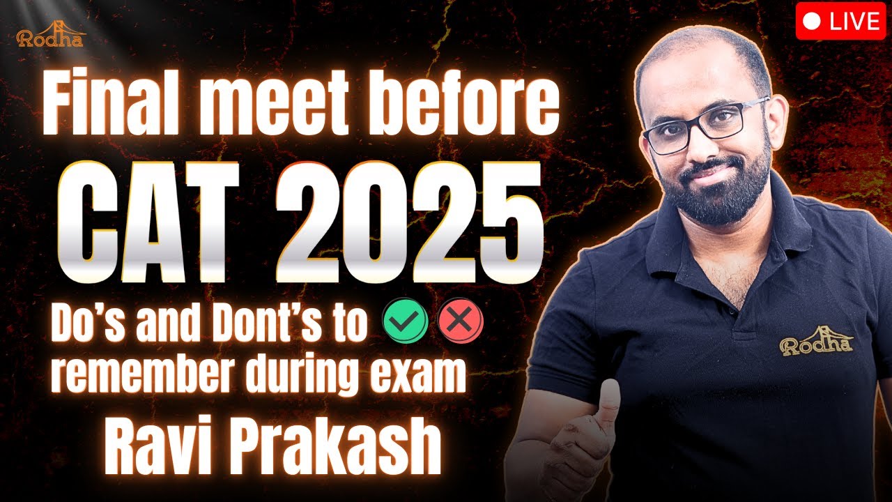 Final Meet before CAT 2025 🔥 Ravi Prakash - RODHA
