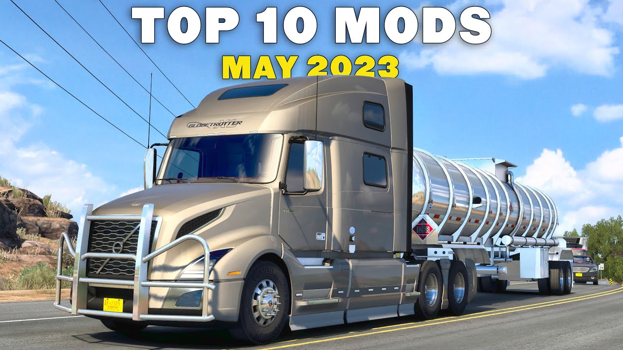 TOP 10 ATS MODS - MAY 2023 | American Truck Simulator Mods.