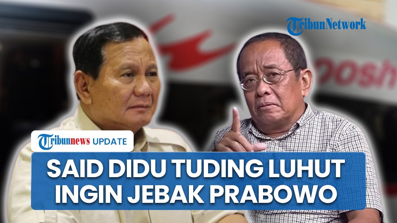 Said Didu Wanti-wanti Presiden agar Usut Proyek Whoosh: Awas Luhut Mau Cuci Tangan & Jebak Prabowo