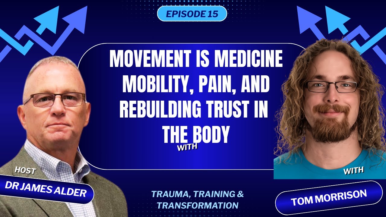 How Movement Rebuilds the Nervous System | Pain, Mobility, and Trust in the Body