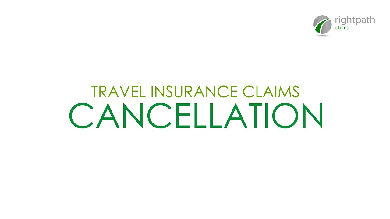 How to Make a Cancellation Claim - Guide - Travel Insurance Claims