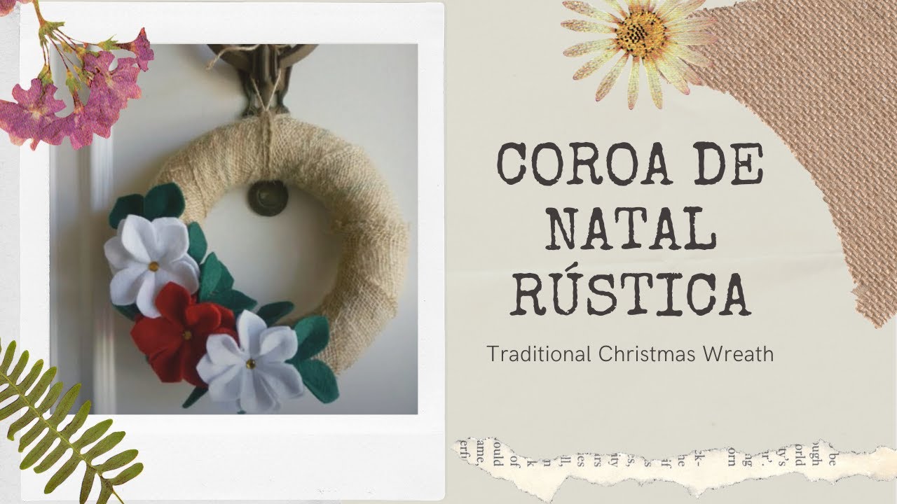 DIY - Traditional Christmas Wreath / Coroa de Natal R&uacute;stica #Maryvscraps