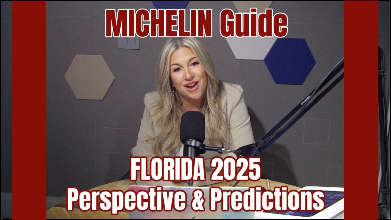 S4 E60 MICHELIN Guide Florida 2025 Perspective and Predictions
