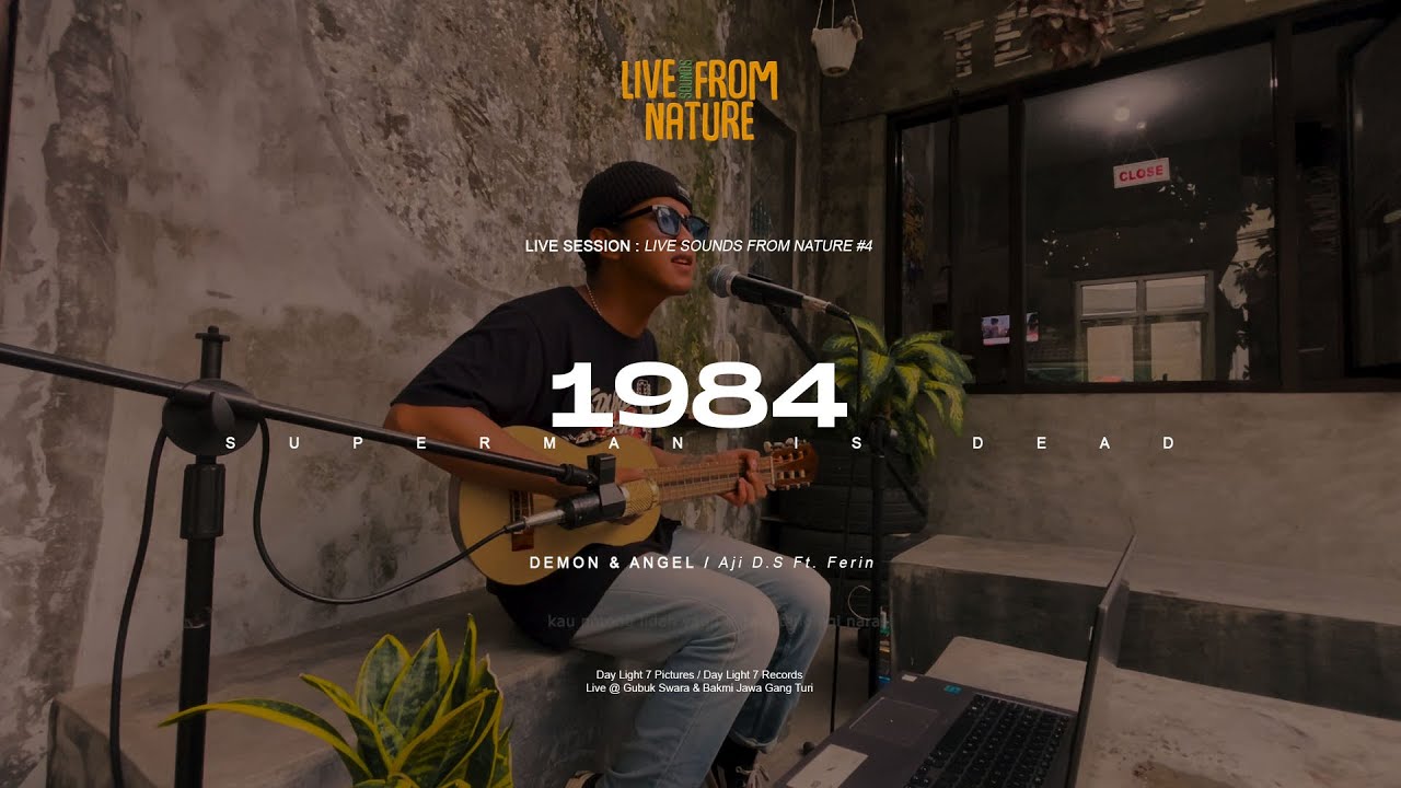 SID - 1984 | Cover By Demon & Angel : LIVE SOUNDS FROM NATURE - Eps.4 | Aji D.S #supermanisdead