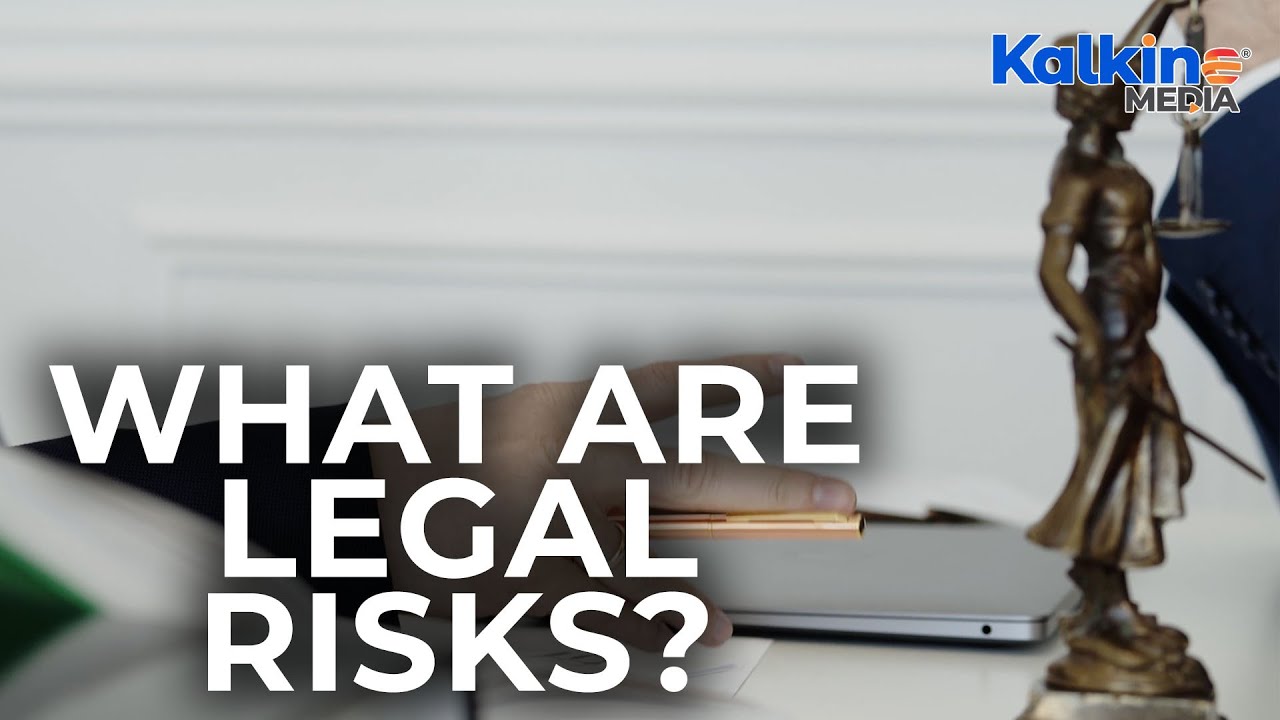 What are legal risks?