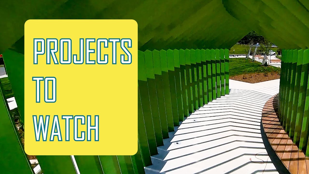 Projects To Watch 2022