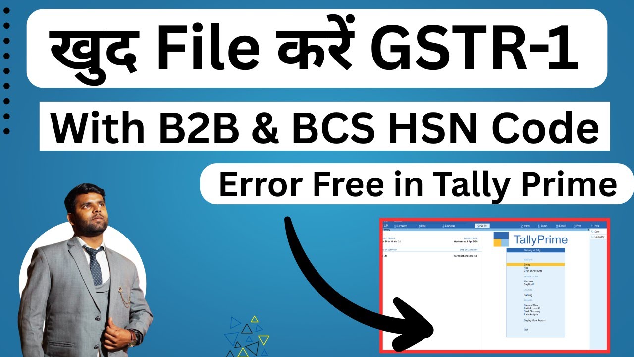 How to file GSTR1 with B2b and BCS HSN Code in Tally Prime Error free