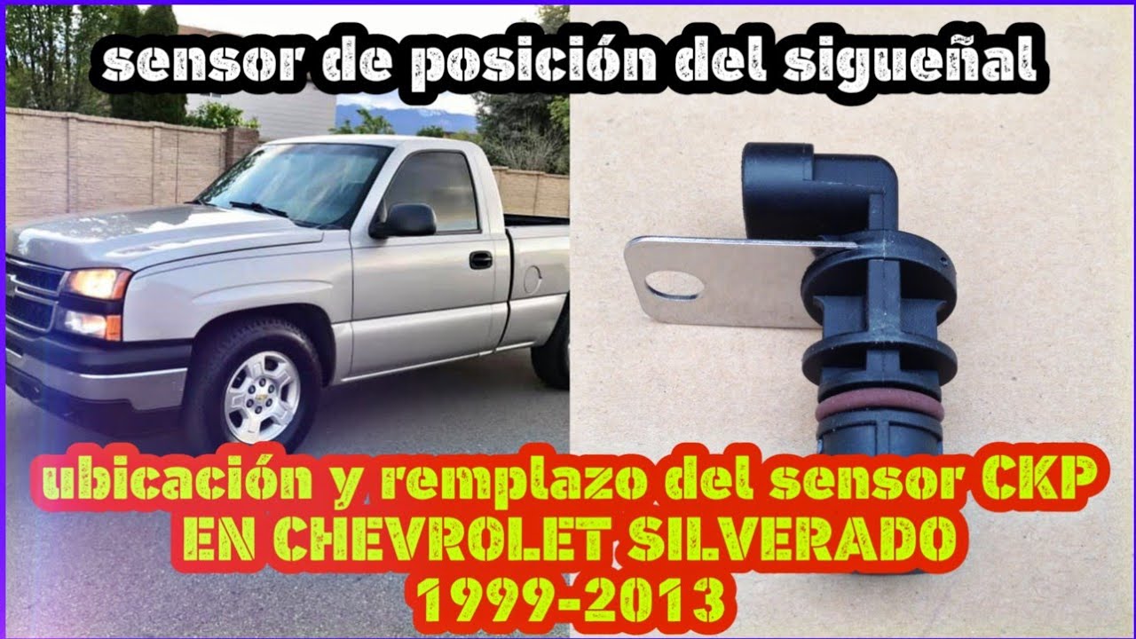 Cómo reemplazar el sensor de posición del cigüeñal en Chevrolet Silverado 1999-2013