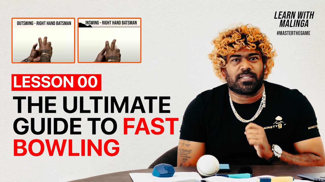 LESSON 0:Ultimate Guide to Fast Bowling in Cricket | A Fast Bowling Masterclass | Learn with Malinga