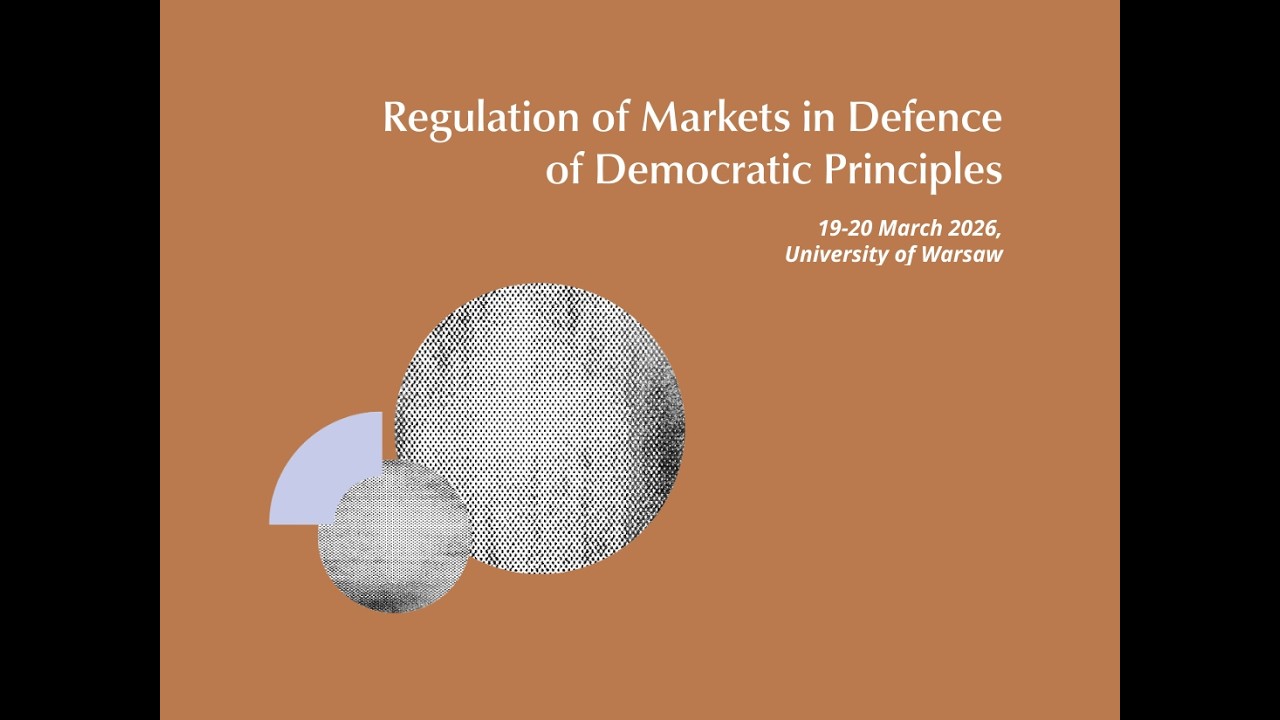 The Regulation of Markets in Defence of Democratic Principles - Day 2