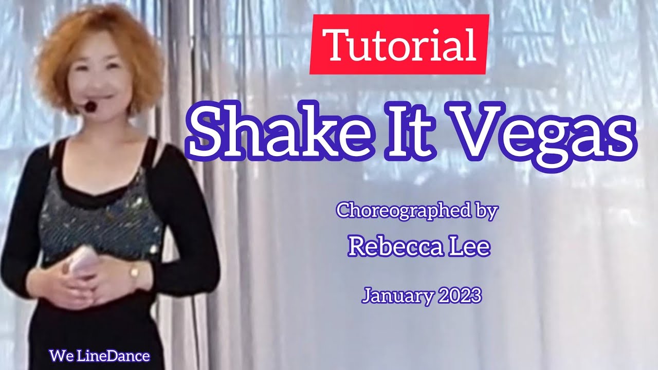 Tutorial : Shake It Vegas linedance