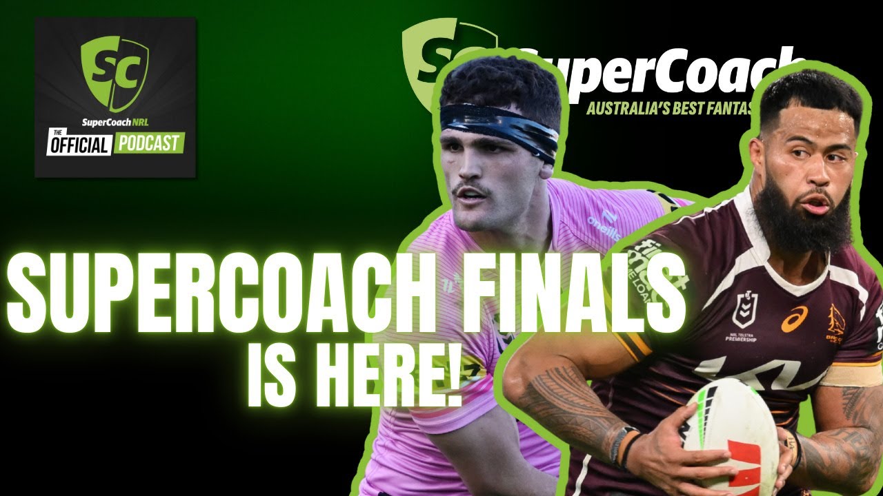 SuperCoach NRL: Top tactics to take out SuperCoach Finals | Week 1