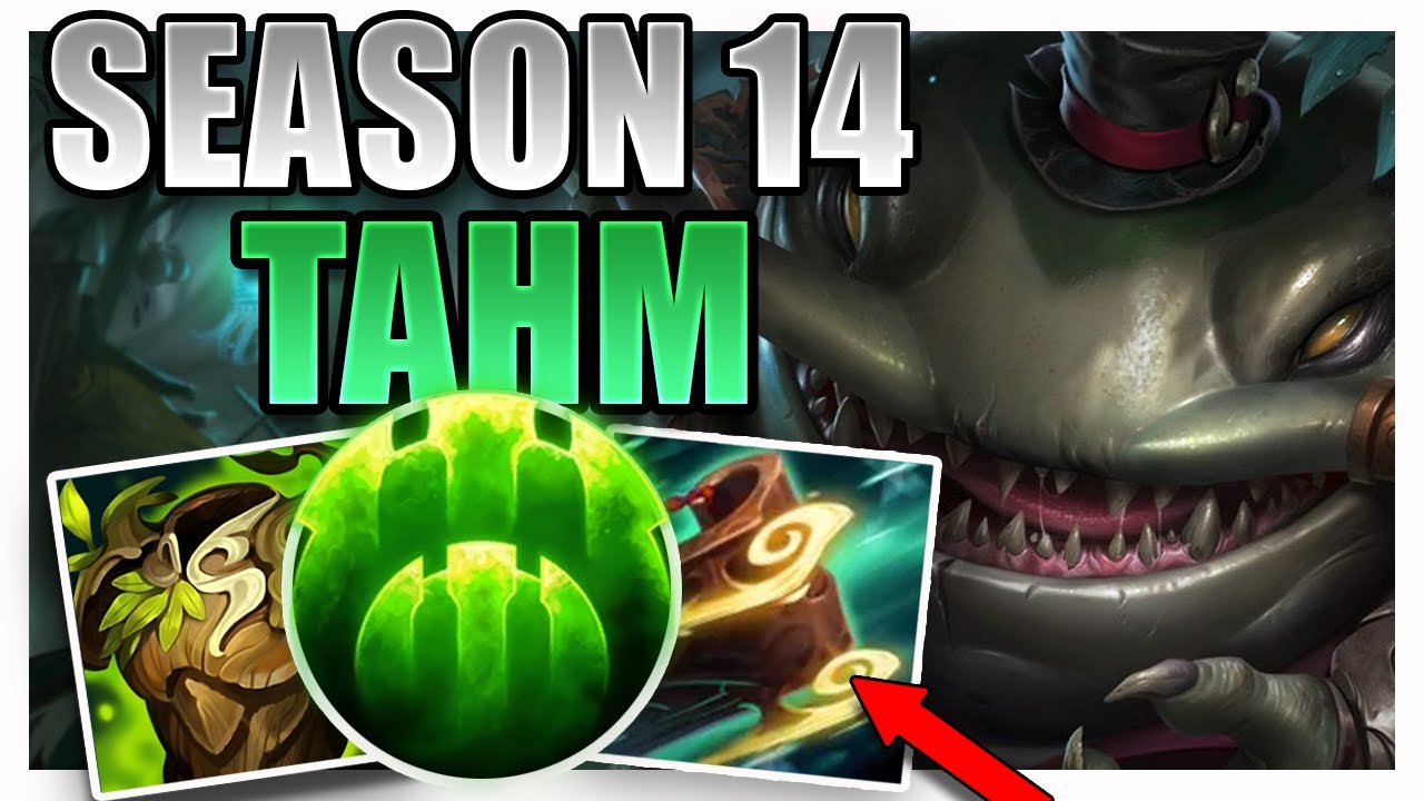 SEASON 14 TAHM KENCH SUPPORT GAMEPLAY GUIDE