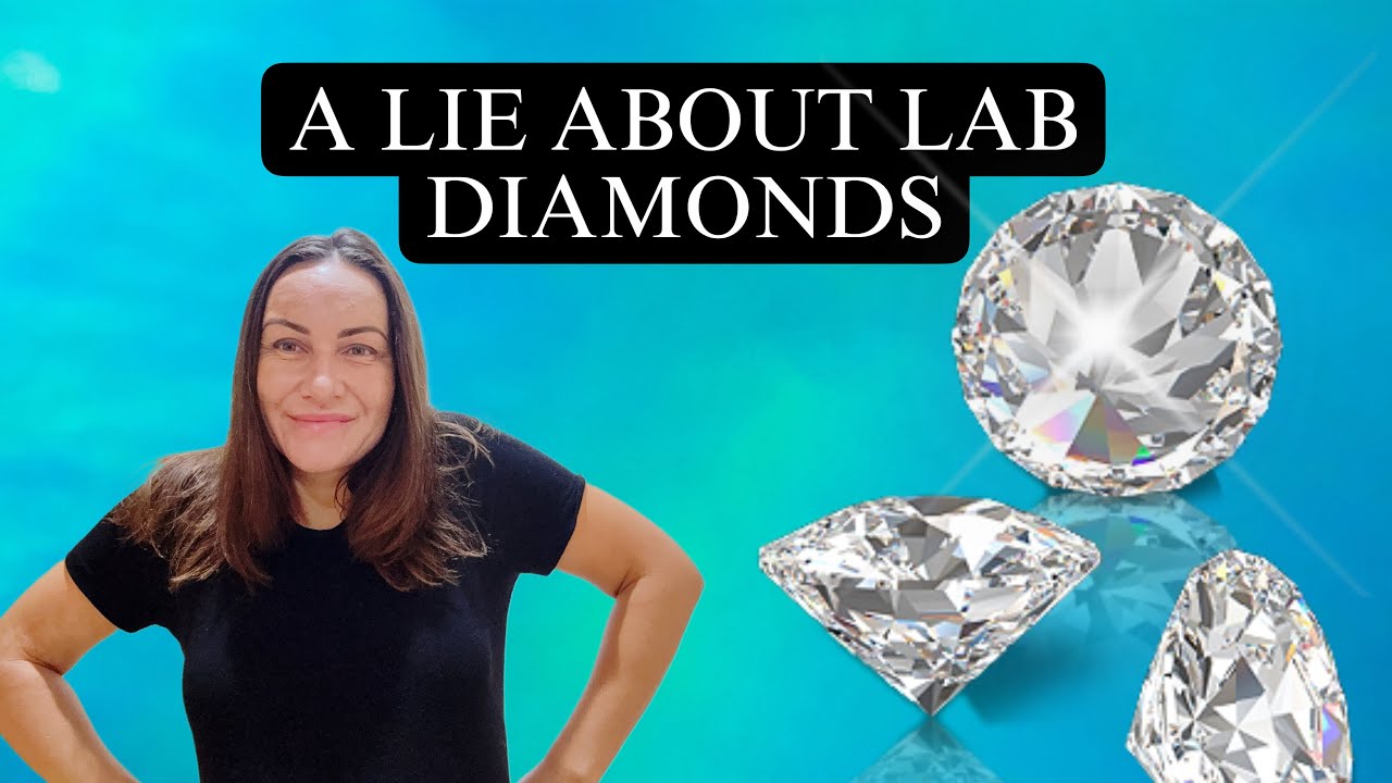 A lie is spreading about lab diamonds, let’s stop it and look at facts 