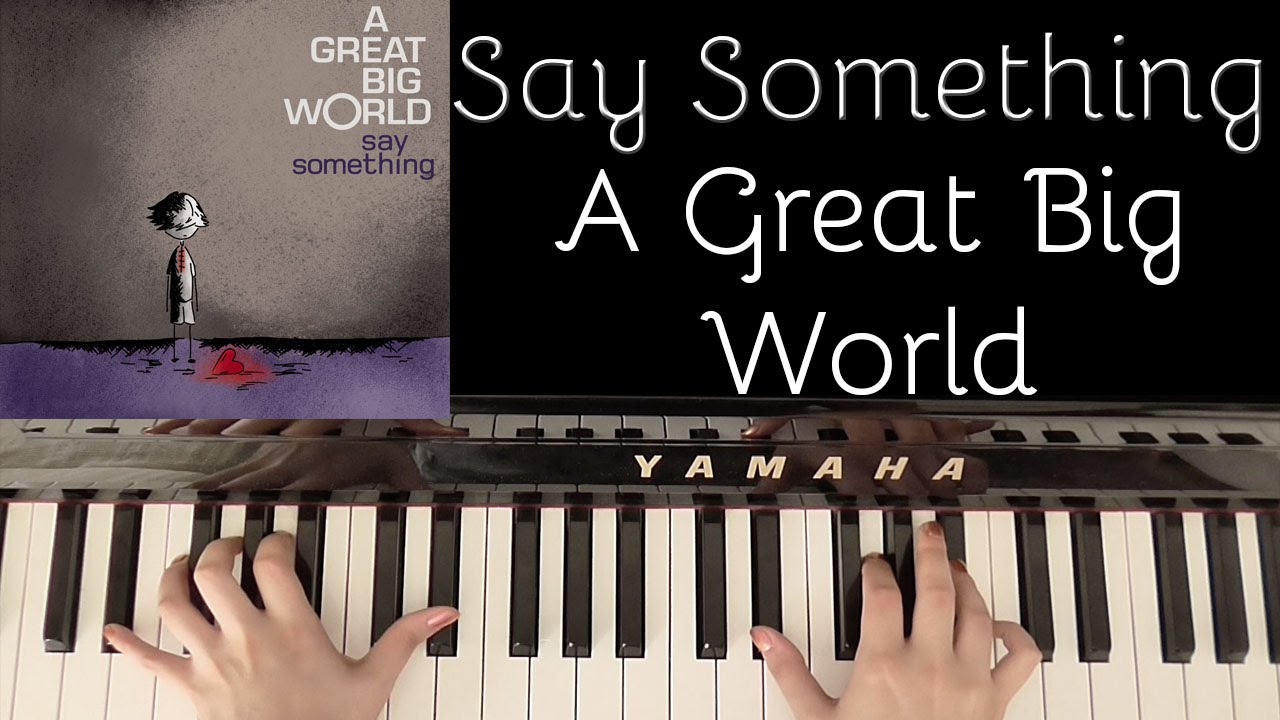 HOW TO PLAY: SAY SOMETHING - A GREAT BIG WORLD