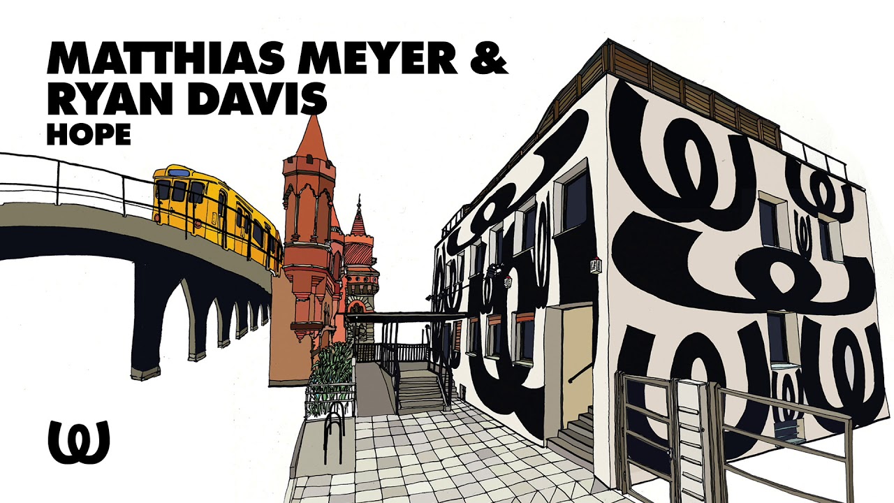 Matthias Meyer & Ryan Davis - Hope