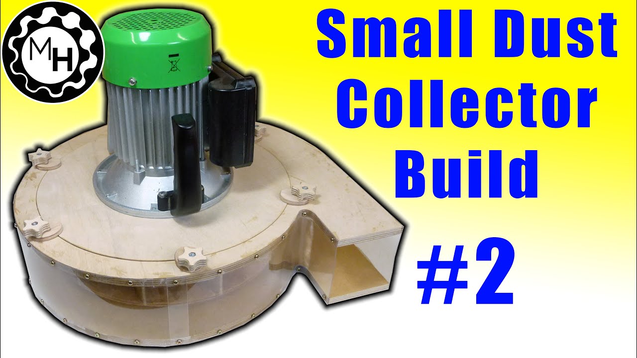 Building a Blower (Small Dust Collector #2)