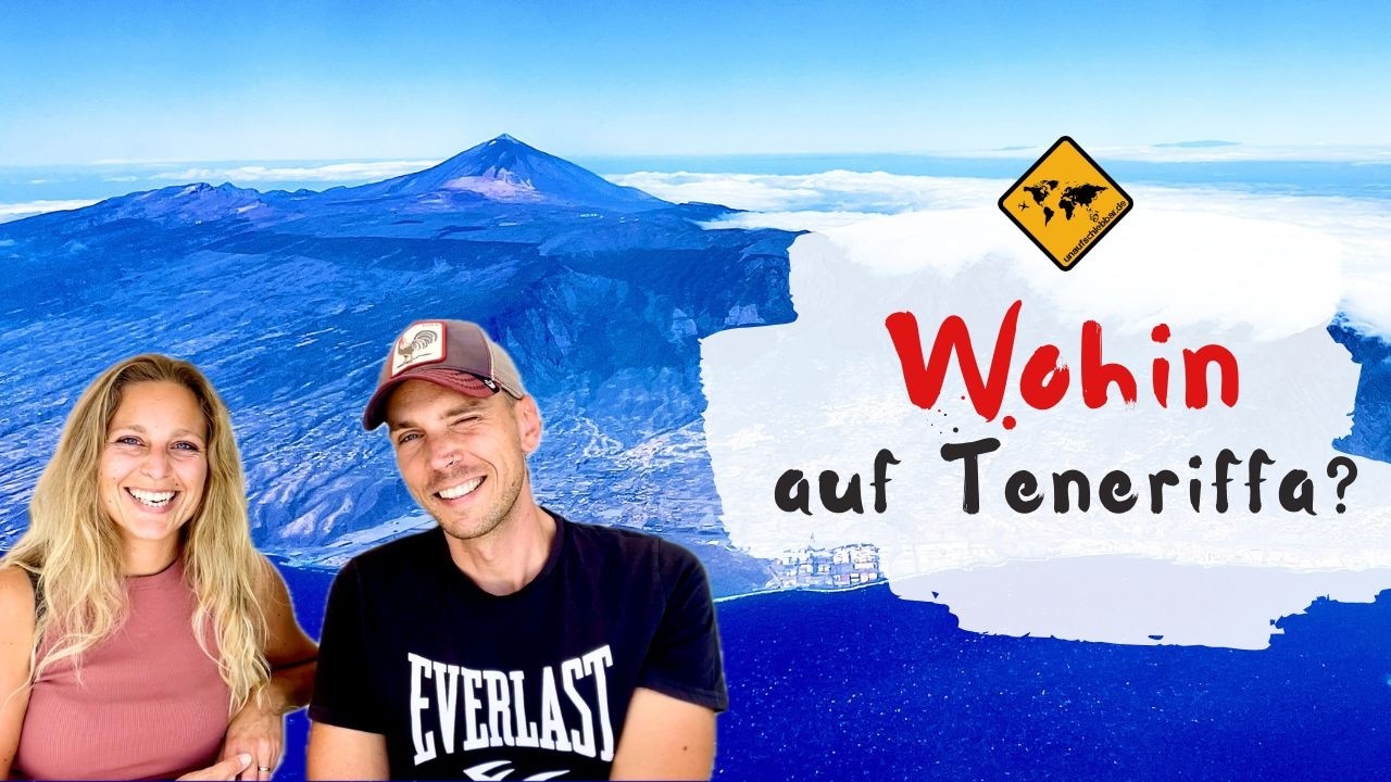 Die schönsten Orte auf TENERIFFA und welche du eher MEIDEN solltest | unaufschiebbar.de