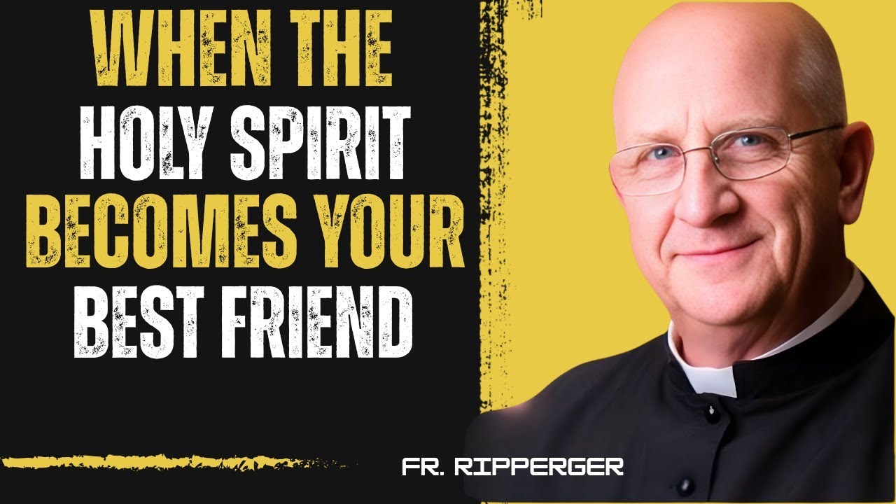 Discover the Secret to Real Friendship With the HolySpirit Transform YourSpiritual Life|Fr.Ripperger