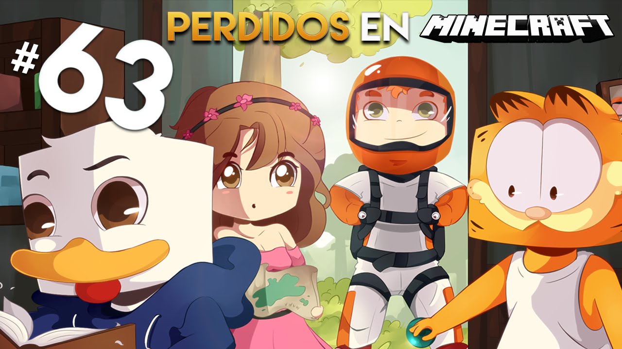 #63 | PERDIDOS EN MINECRAFT
