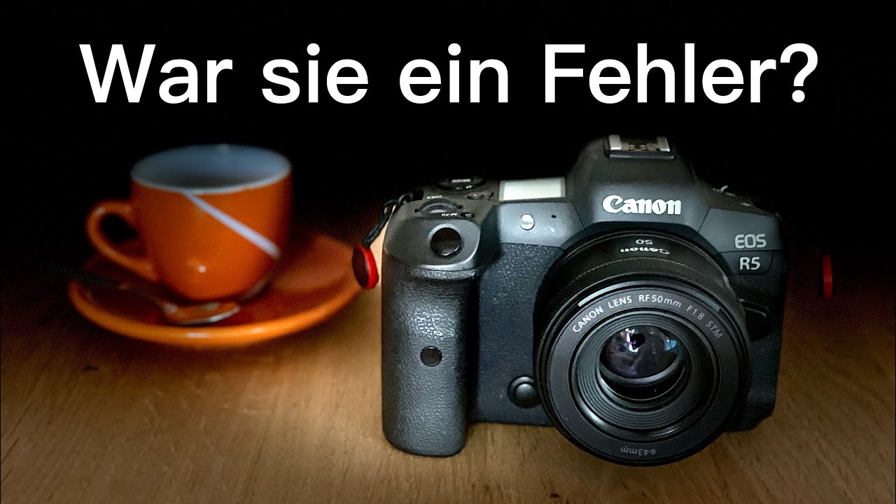 2 Jahre Canon EOS R5 I Ein ehrliches Fazit